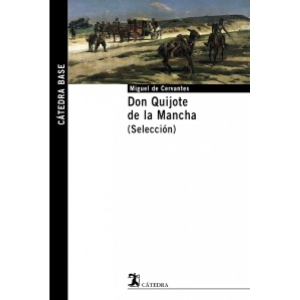 Don Quijote de la Mancha (Selección)