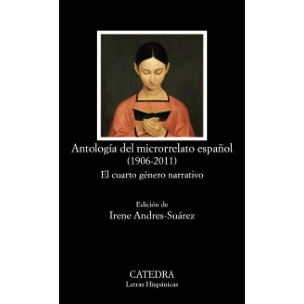 Antología del microrrelato español (1906-2011)
