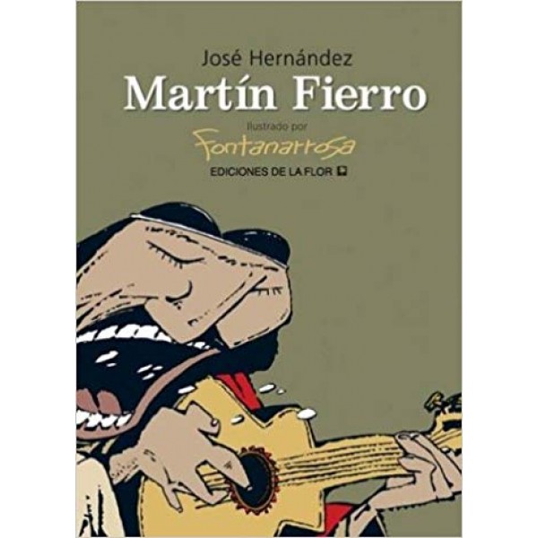 Martín Fierro Ilustrado por Fontanarrosa