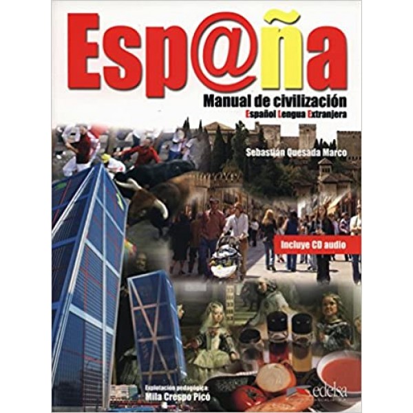 España manual de civilización - libro del alumno + CD audio