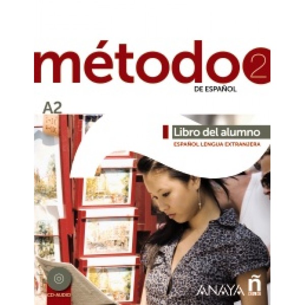 Método 2 de español. Libro del Alumno A2