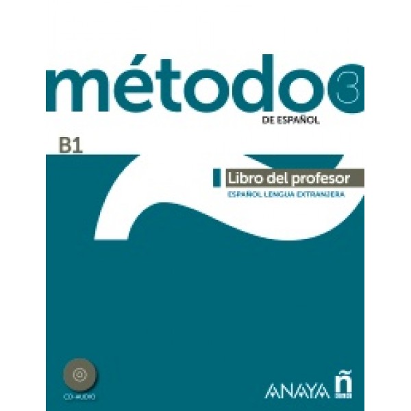 Método 3 de español. Libro del Profesor B1