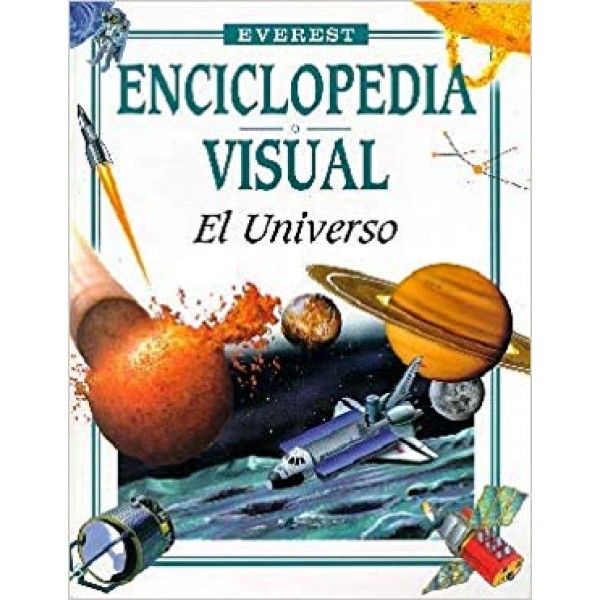 Encyclopedia Visual. El Universo