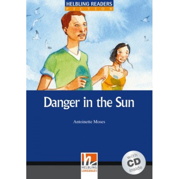 Danger in the Sun + CD (CEFR B1)