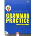 Grammar Practice Pre-Intermediate A2/B1 Complete Grammar Workout for Teen Students with CD-ROM
