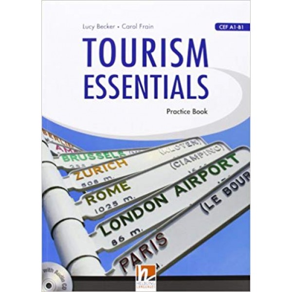 Tourism Essentials with Audio CD (CEF A1-B1) - Practice Book