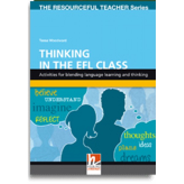 Thinking in the EFL Class - Activities for blending language learning and thinking