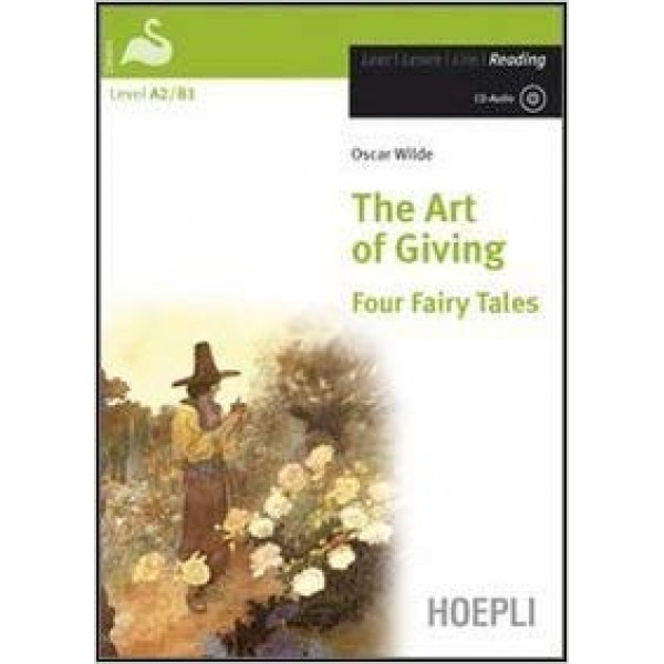 The Art of Giving. Four fairy tales + CD Audio