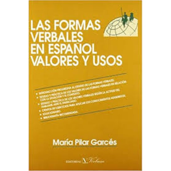 Las formas verbales en español. Valores y usos (con ejercicios + solucionario)