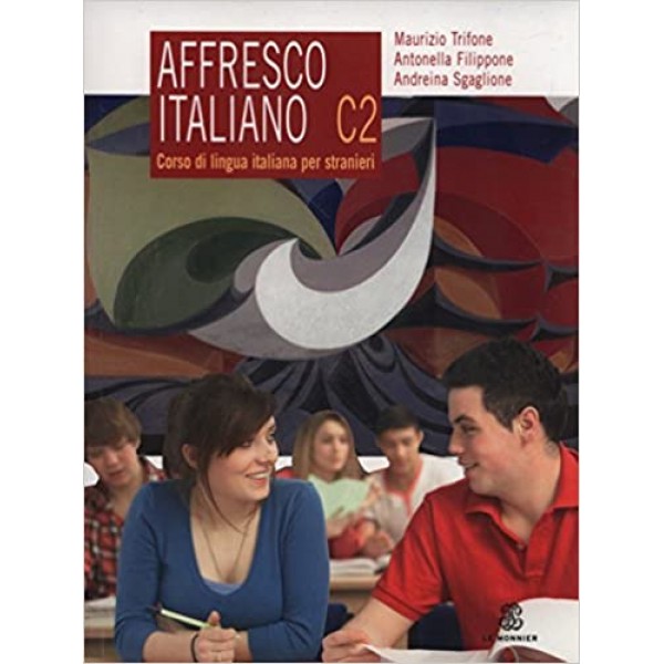  Affresco italiano C2. Corso di lingua italiana per stranieri