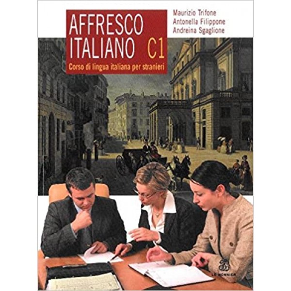  Affresco italiano C1. Corso di lingua italiana per stranieri