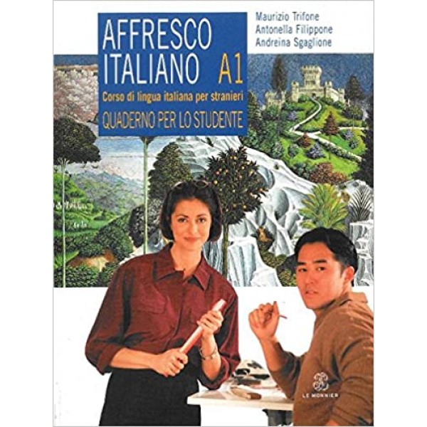  Affresco italiano A1. Corso di lingua italiana per stranieri. Quaderno per lo studente