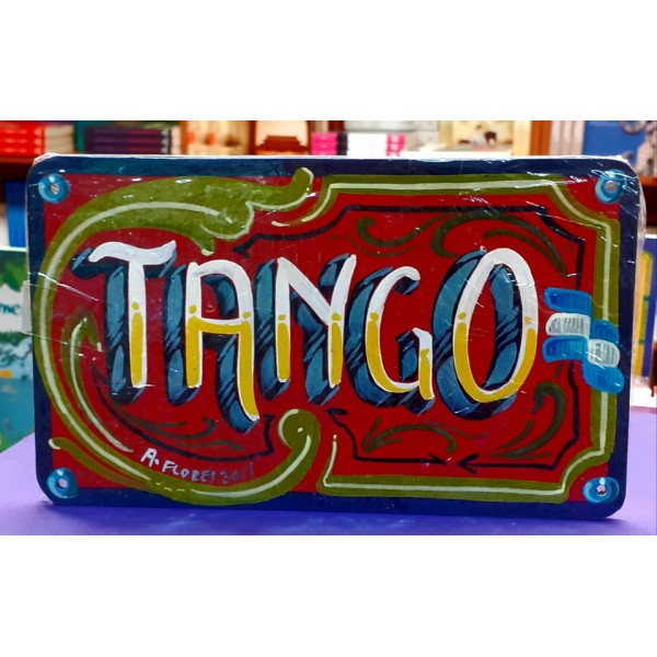 Tango : Χειροποίητη ζωγραφισμένη ξύλινη πινακίδα. Χώρα προέλευσης: Αργεντινή - Buenos Aires