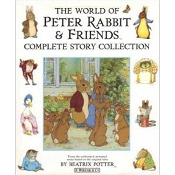 The World of Peter Rabbit & Friends Complete Story Collection 