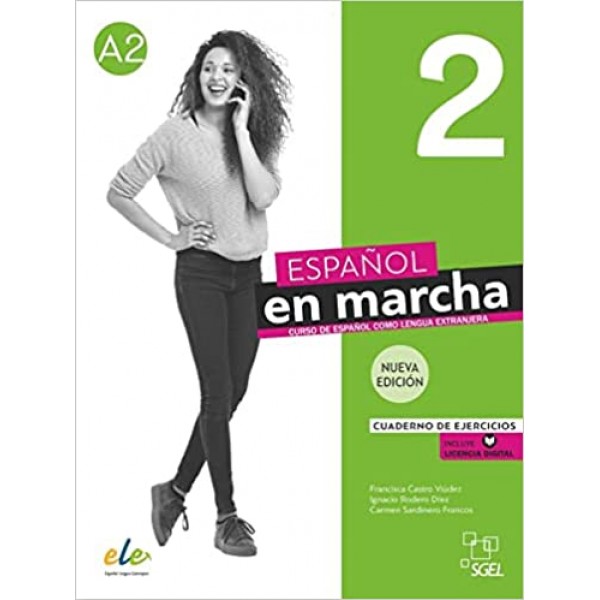 Español en marcha Nueva edición 2 Cuaderno de ejercicios Incluye Licencia Digital