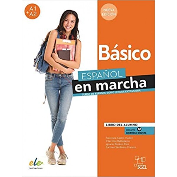Español en marcha Nueva edición Básico Libro del alumno Incluye Licencia Digital