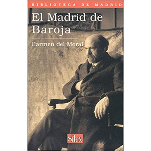 El Madrid de Baroja (Biblioteca de Madrid)