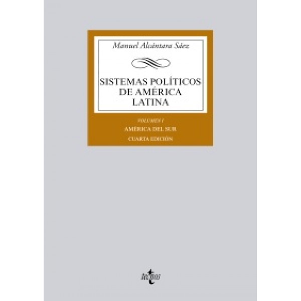 Sistemas políticos de América Latina. Volumen I. América Latina del Sur